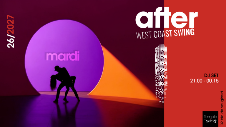 Affiche After WCS du mardi, saison 2026-2027, DJ set de 21h00 a 00h15 au Temple du Swing